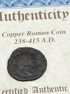 Item #47 — Roman Copper Coin, 238-415 A.D.,with COA photo 2 of 5