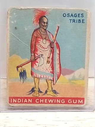 Item #26 — Osage Tribe Indian Chewing Gum Card photo 1 of 2